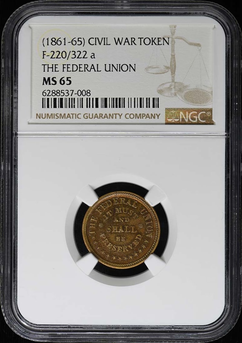1861 Civil War Federal Union Token F-220 322a NGC MS65 (1 of 4)
