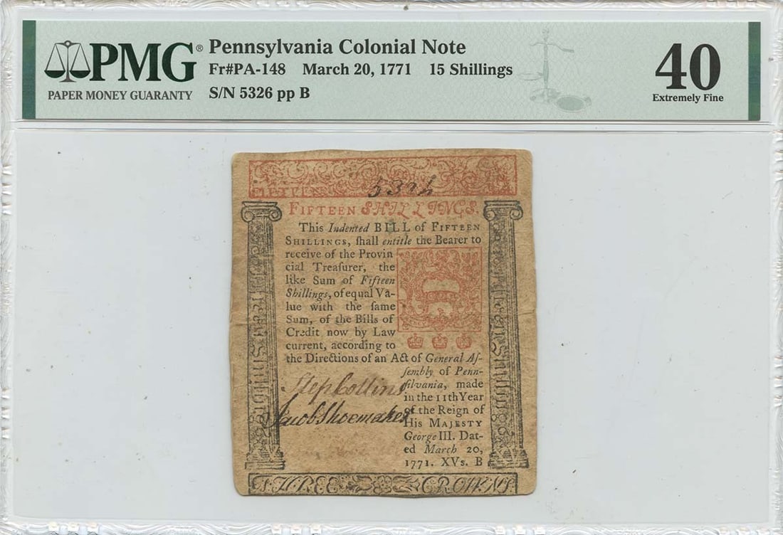 1771 Pennsylvania Colonial Note 15 Shillings PA-148 PMG XF40 Certified: 1771 Pennsylvania Colonial Note 15 Shillings PA-148 PMG XF40 Certified This 15 Shillings Pennsylvania Colonial Note, dated March 20, 1771, is a remarkable piece of history. Certified by PMG with a gra