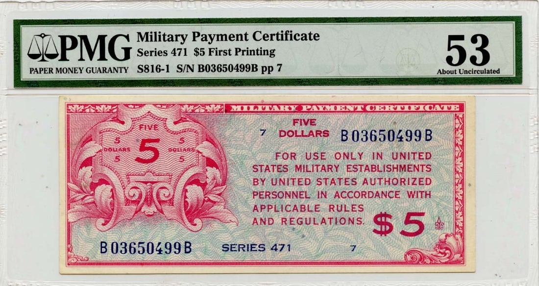 Series 471 $5 Military Payment Certificate PMG AU53 First Printing S816-1 (1 of 2)