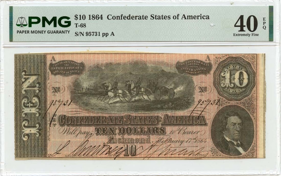 PMG XF40 EPQ 1864 Confederate States of America T-68 10 Dollars Note: PMG XF40 EPQ 1864 Confederate States of America T-68 10 Dollars Note 1864 Confederate States of America T-68 $10 note graded PMG XF40 EPQ. This pre-owned, circulated note is a certified example of Con