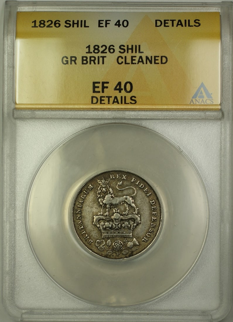 ANACS EF-40 Details 1826 Great Britain Silver Shilling Cleaned: ANACS EF-40 Details 1826 Great Britain Silver Shilling Cleaned 1826 Great Britain silver shilling coin graded ANACS EF-40 Details Cleaned. This circulated coin is a pre-owned example from the United K
