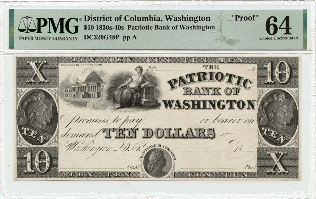 PMG CU64 Proof Obsolete Bank Note 1830-40s Washington DC 10 Dollars: PMG CU64 Proof Obsolete Bank Note 1830-40s Washington DC 10 Dollars 1830s-1840s $10 obsolete patriotic bank note from Washington, DC, professionally graded by PMG. This pre-owned example is listed as 