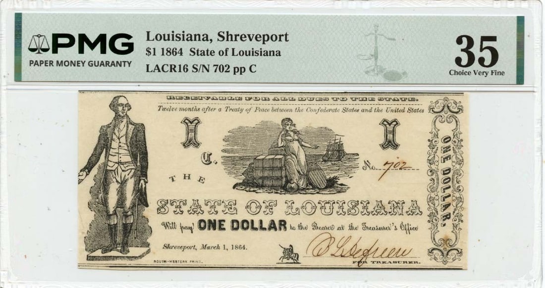 Shreveport Louisiana 1864 One Dollar Obsolete Currency PMG VF35 Certified: Shreveport Louisiana 1864 One Dollar Obsolete Currency PMG VF35 Certified This is an 1864 $1 obsolete note issued by the State of Louisiana in Shreveport. Certified by PMG with a grade of VF35, this c