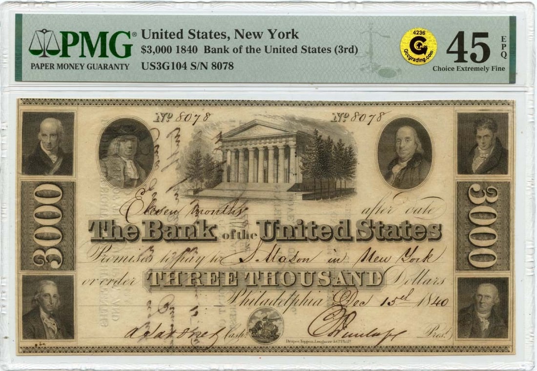 1840 New York $3000 Obsolete Note PMG XF45 EPQ: 1840 New York $3000 Obsolete Note PMG XF45 EPQ This is a rare 1840 obsolete note from the Bank of the United States, graded XF45 by PMG. This note is in circulated condition, showcasing its historical