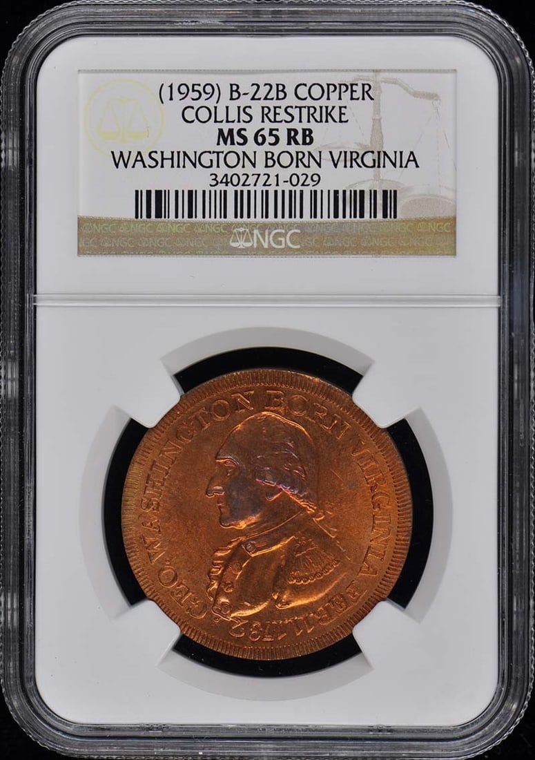 NGC MS65RB Collis B-22B Copper Restrike Coin Certified: NGC MS65RB Collis B-22B Copper Restrike Coin Certified This is a 1959 B-22B Collis restrike copper coin graded MS65RB by NGC. The coin is in un-used condition and has been certified by NGC, with a gra