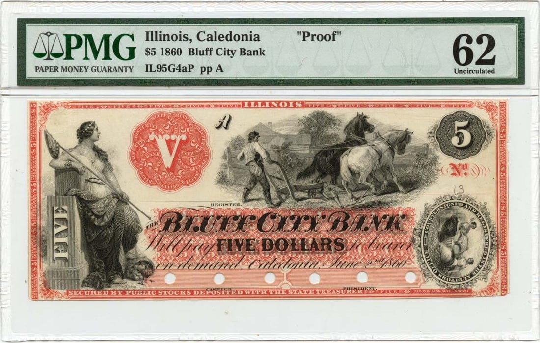 Bluff City Bank Caledonia Illinois 1860 Five Dollar Obsolete Note PMG UNC 62 Proof (1 of 2)