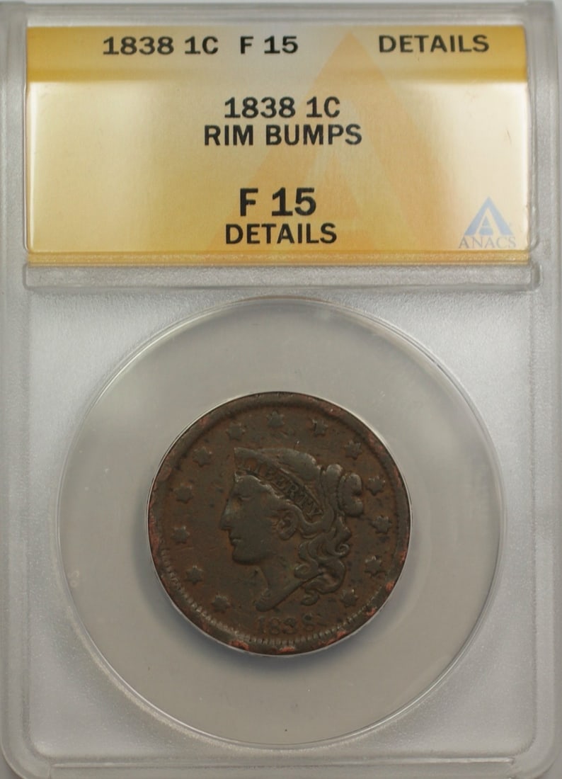 ANACS AU 50 1838 Philadelphia Copper Large Cent: ANACS AU 50 1838 Philadelphia Copper Large Cent This is an 1838 Large Cent 1C coin from the United States, certified by ANACS with a grade of AU 50 Details and noted as corroded. The coin is composed 