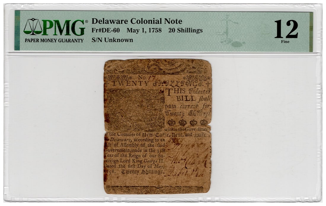 1758 Delaware Colonial 20 Shillings Note PMG Fine 12: 1758 Delaware Colonial 20 Shillings Note PMG Fine 12 Delaware Colonial currency note printed by B. Franklin and D. Hall. This 20 Shillings note dated May 1, 1758 is a circulated example graded PMG Fin
