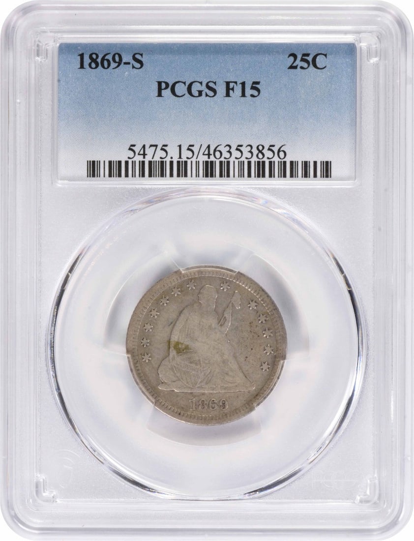 PCGS F15 1869 S Seated Liberty 25C Silver Quarter: PCGS F15 1869 S Seated Liberty 25C Silver Quarter 1869-S Liberty Seated silver quarter certified by PCGS. This circulated 25C United States coin features the Seated Liberty design and is offered in pr