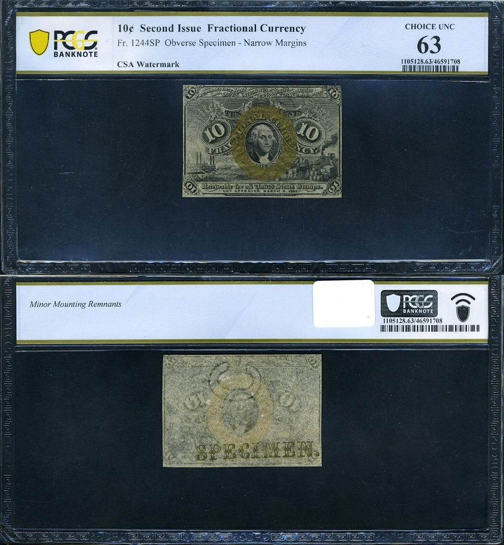 PCGS CH CU63 10c 2nd Issue Fractional Specimen Narrow Margins: PCGS CH CU63 10c 2nd Issue Fractional Specimen Narrow Margins This is a stunning specimen of the 10 cent fractional note from the 2nd issue, designated as FR. 1244, graded Choice Uncirculated (CU63) b