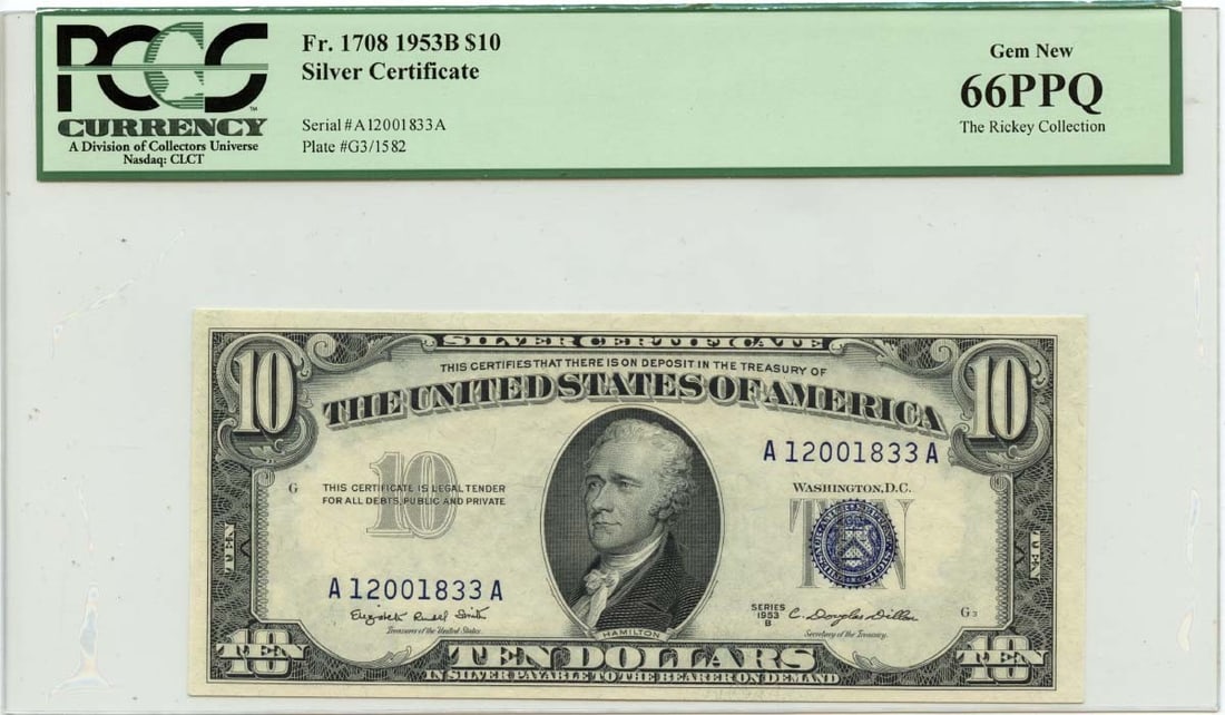 1953B $10 Silver Certificate PCGS GEM 66 Smith Dillon Fr# 1708: 1953B $10 Silver Certificate PCGS GEM 66 Smith Dillon Fr# 1708 This 1953B $10 Silver Certificate features the signatures of Smith and Dillon, designated as Fr# 1708. Certified by PCGS Currency with a 