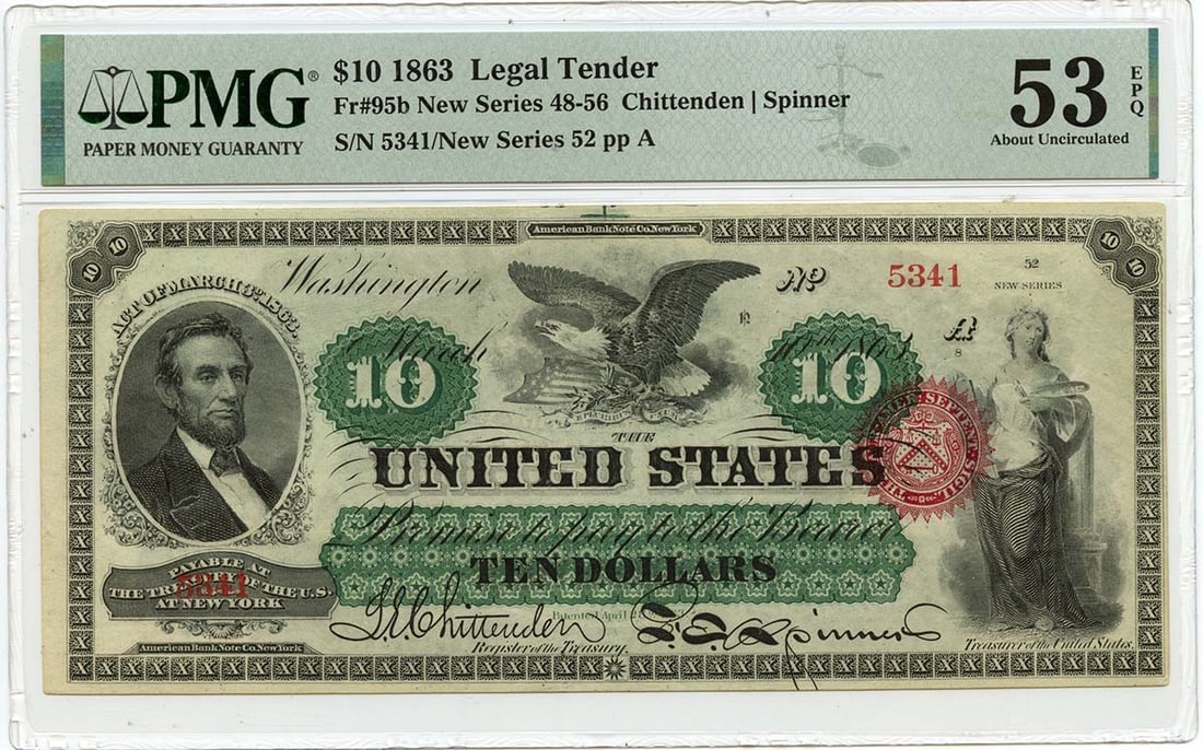 1863 United States $10 Legal Tender Note PMG AU53 EPQ New Series: 1863 United States $10 Legal Tender Note PMG AU53 EPQ New Series This is a 1863 $10 Legal Tender Note from the United States, designated as New Series 48-56 with FR#95b. It has been authenticated and 
