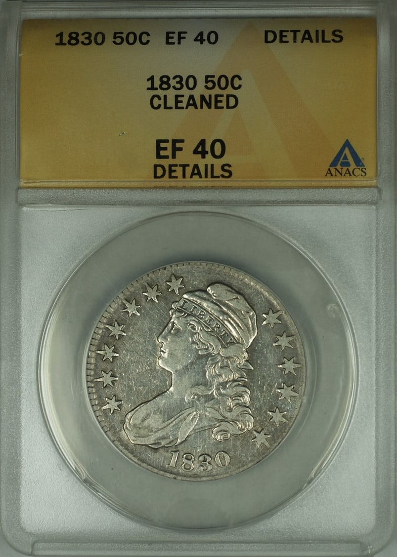 ANACS EF-40 Details 1830 Capped Bust Silver Half Dollar 50 Cent Cleaned: ANACS EF-40 Details 1830 Capped Bust Silver Half Dollar 50 Cent Cleaned This is an 1830 Capped Bust silver half dollar coin, certified by ANACS with a grade of EF-40 Details and noted as cleaned. The 