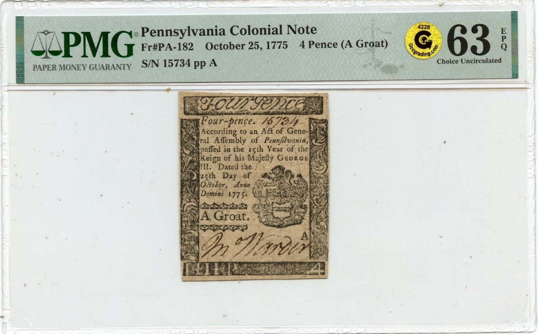 1775 4 Pence Pennsylvania Colonial Currency PMG MS63 Uncirculated: 1775 4 Pence Pennsylvania Colonial Currency PMG MS63 Uncirculated This is a Pennsylvania Colonial 4 Pence note dated October 25, 1775. The currency has been graded PMG CU63 EPQ, indicating it is in un