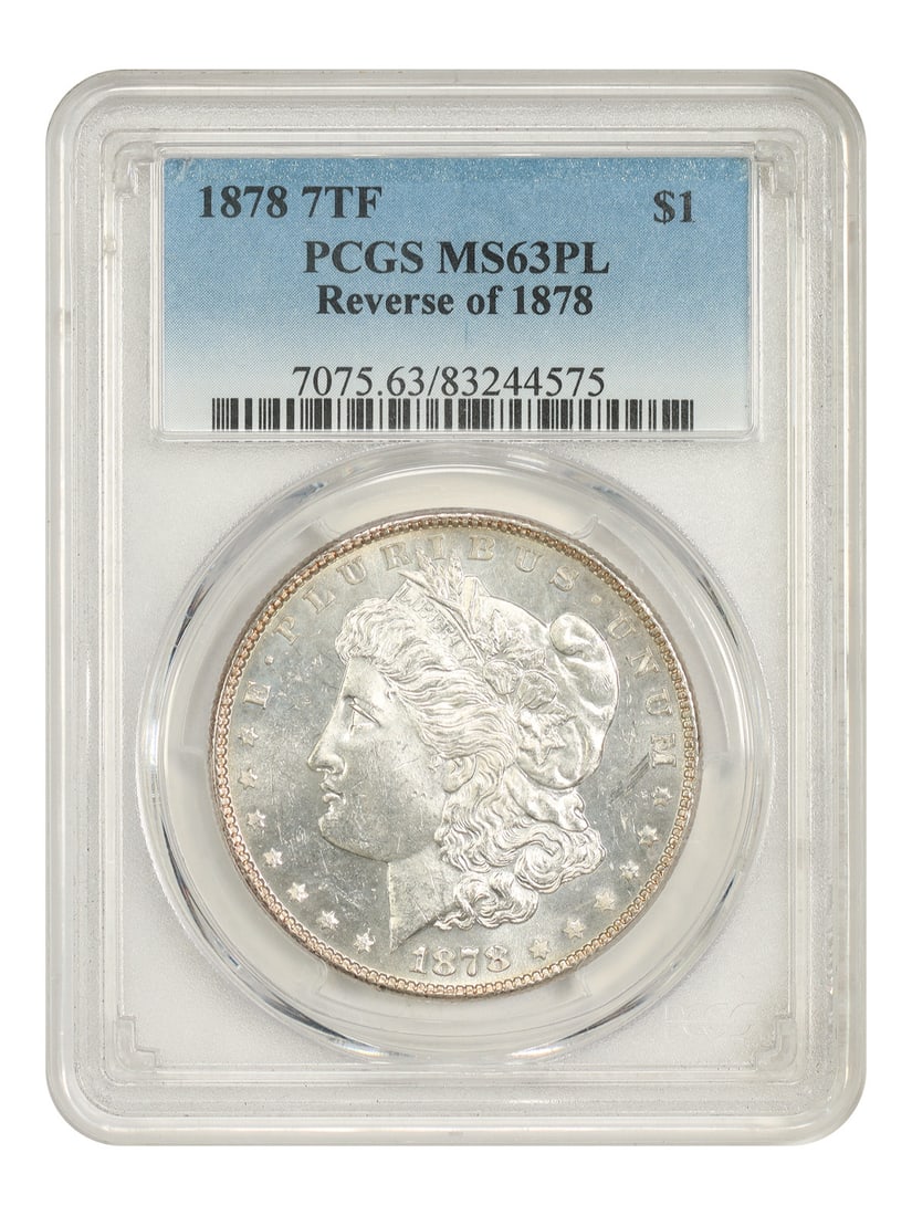 Morgan Dollar 1878 7TF $1 PCGS MS63PL Reverse of 1878 (1 of 4)