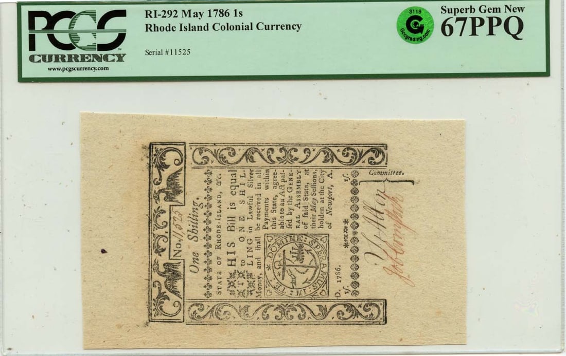 1786 Rhode Island FR#RI-292 1 Shilling Colonial Note PCGS Superb GEM 67 PPQ: 1786 Rhode Island FR#RI-292 1 Shilling Colonial Note PCGS Superb GEM 67 PPQ This exceptional 1786 May 1s Rhode Island Colonial Note, designated as FR#RI-292, is certified by PCGS Currency with a remar