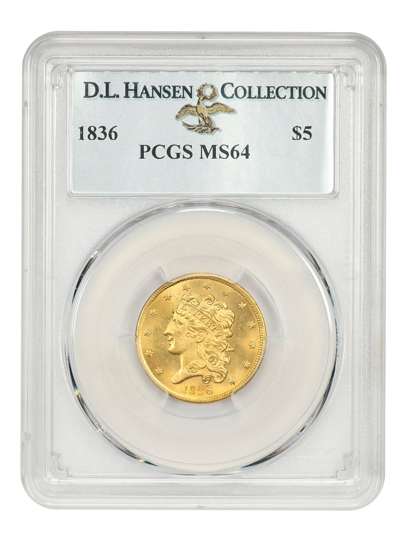 1836 Classic Head $5 Gold Coin PCGS MS64 ex D.L. Hansen: 1836 Classic Head $5 Gold Coin PCGS MS64 ex D.L. Hansen 1836 Classic Head $5 gold coin graded PCGS MS64 and pedigreed ex: D.L. Hansen. This uncirculated example is described as a select Mint State coi