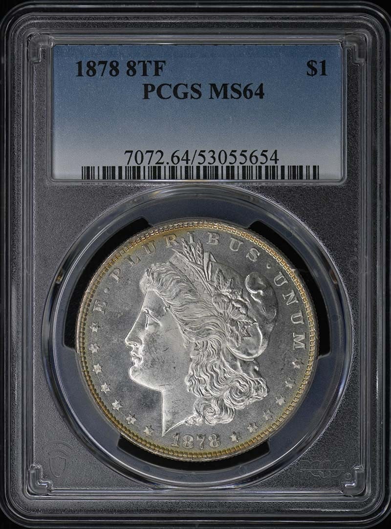 PCGS MS64 1878 8TF Morgan Silver Dollar $1: PCGS MS64 1878 8TF Morgan Silver Dollar $1 1878 8TF Morgan Dollar certified by PCGS and graded MS64. This pre-owned coin is listed as uncirculated and was minted in Philadelphia. Specifications Coin T