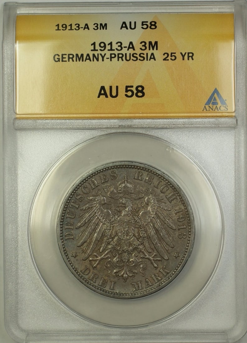 1913-A Silver Three Marks Germany Prussia Coin ANACS AU 58 Certified: 1913-A Silver Three Marks Germany Prussia Coin ANACS AU 58 Certified This is a 1913-A Germany-Prussia Silver 3 Mark coin certified by ANACS with a grade of AU-58. The coin is uncirculated and originat
