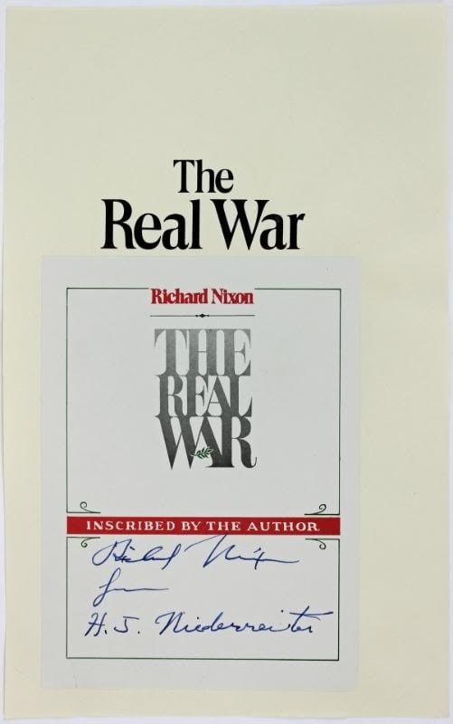 Richard Nixon H.J. Niederreiter Signed The Real War Book Plate PSA/DNA JSA Certified: Richard Nixon H.J. Niederreiter Signed The Real War Book Plate PSA/DNA JSA Certified This item features a book plate signed by Richard Nixon and H.J. Niederreiter, authenticated by PSA/DNA. The signat