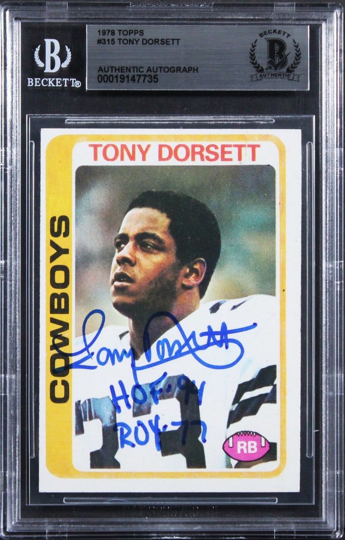 1978 Topps Rookie Card Signed by Tony Dorsett With ROY 77 HOF 94 Inscription BAS: 1978 Topps Rookie Card Signed by Tony Dorsett With ROY 77 HOF 94 Inscription BAS This is an autographed 1978 Topps #315 rookie card featuring Tony Dorsett of the Dallas Cowboys. The card includes the 