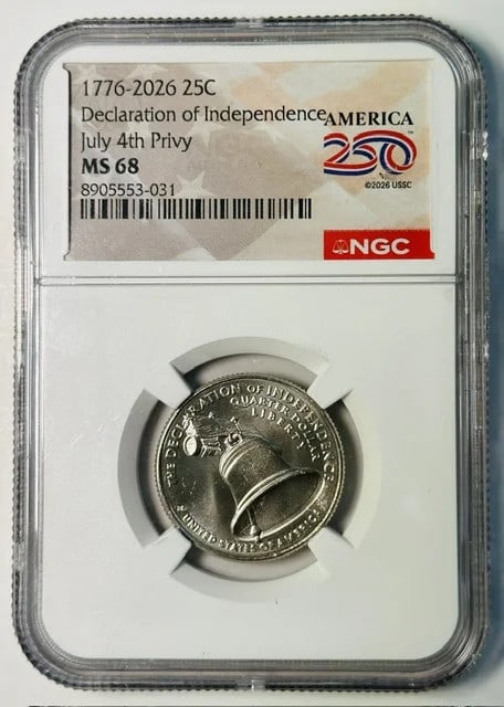 NGC MS 68 2026 USA Quarter Declaration of Independence July 4th Privy (1 of 2)
