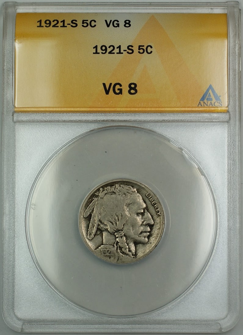 ANACS VG-8 1921-S Buffalo Nickel 5 cents: ANACS VG-8 1921-S Buffalo Nickel 5 cents This is a 1921-S Buffalo Nickel 5-cent coin graded VG 8 by ANACS. The coin is circulated and features the classic Buffalo Nickel design with a Native American 