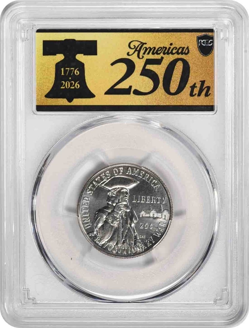 PCGS MS67 First Strike 2026 D Revolutionary War 25C Anniversary Label (1 of 2)