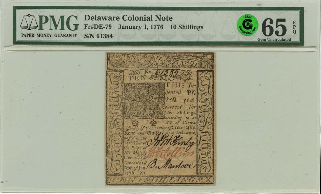 1776 Delaware Colonial Note 10 Shillings DE-79 PMG MS65 EPQ: 1776 Delaware Colonial Note 10 Shillings DE-79 PMG MS65 EPQ This is a 10 Shilling Delaware Colonial Note from January 1, 1776, certified by PMG with a grade of GEM 65 EPQ, indicating it is in uncircul