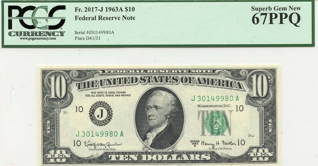 PCGS 67 PPQ 1963A $10 Federal Reserve Note FR#2017-J: PCGS 67 PPQ 1963A $10 Federal Reserve Note FR#2017-J 1963A $10 Federal Reserve Note, cataloged as FR#2017-J and graded PCGS Superb 67 PPQ. This pre-owned note is uncirculated and comes encapsulated wi