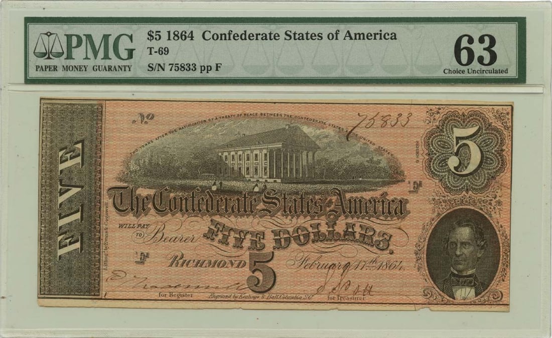 1864 $5 Confederate States T-69 PMG CU63 Uncirculated Note: 1864 $5 Confederate States T-69 PMG CU63 Uncirculated Note This is a stunning 1864 $5 note from the Confederate States of America, designated as T-69. It is certified by PMG with a grade of MS63 and c