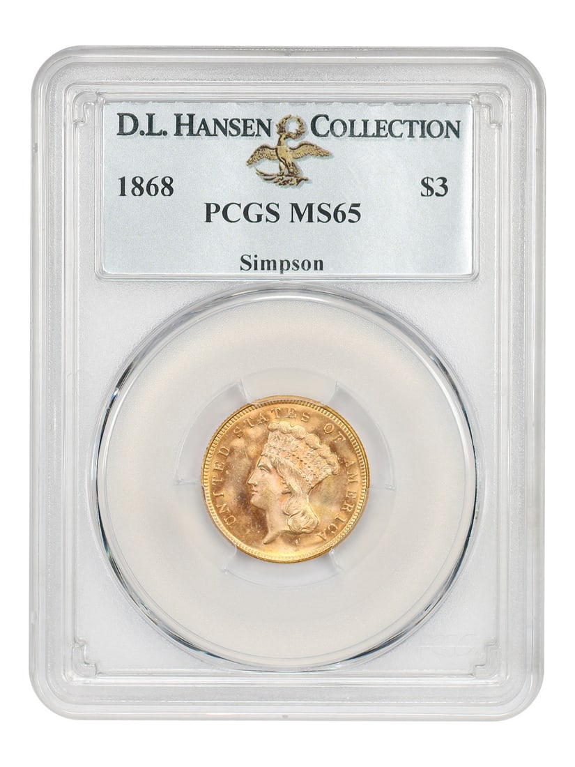 PCGS MS65 1868 Three Dollar Gold Coin ex D.L. Hansen Simpson: PCGS MS65 1868 Three Dollar Gold Coin ex D.L. Hansen Simpson 1868 $3 gold coin graded PCGS MS65 and pedigreed to the D.L. Hansen and Simpson collections. This uncirculated example comes from a mintage