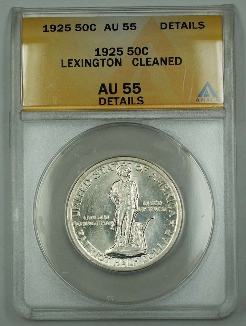 ANACS AU 55 Details 1925 Lexington Memorial Half Dollar Silver Cleaned: ANACS AU 55 Details 1925 Lexington Memorial Half Dollar Silver Cleaned 1925 Lexington commemorative silver half dollar certified by ANACS and graded AU-55 Details, Cleaned. This circulated United Stat