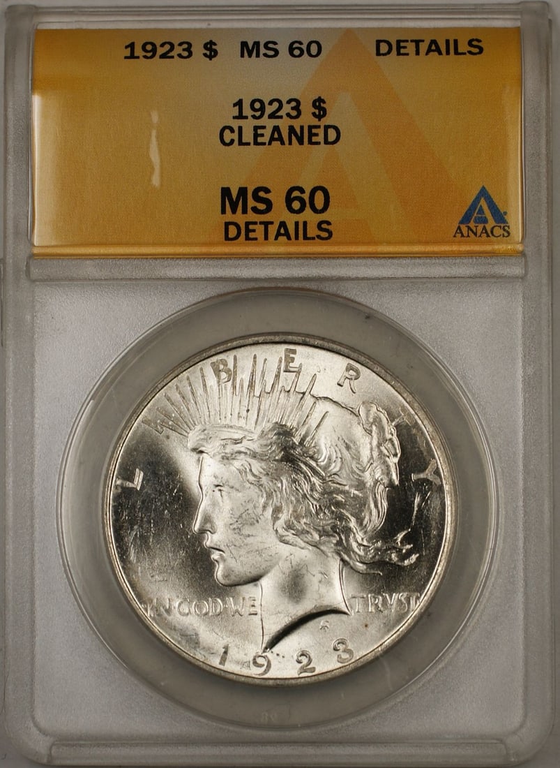 ANACS MS 60 1923 Peace Dollar Silver Cleaned (1 of 2)