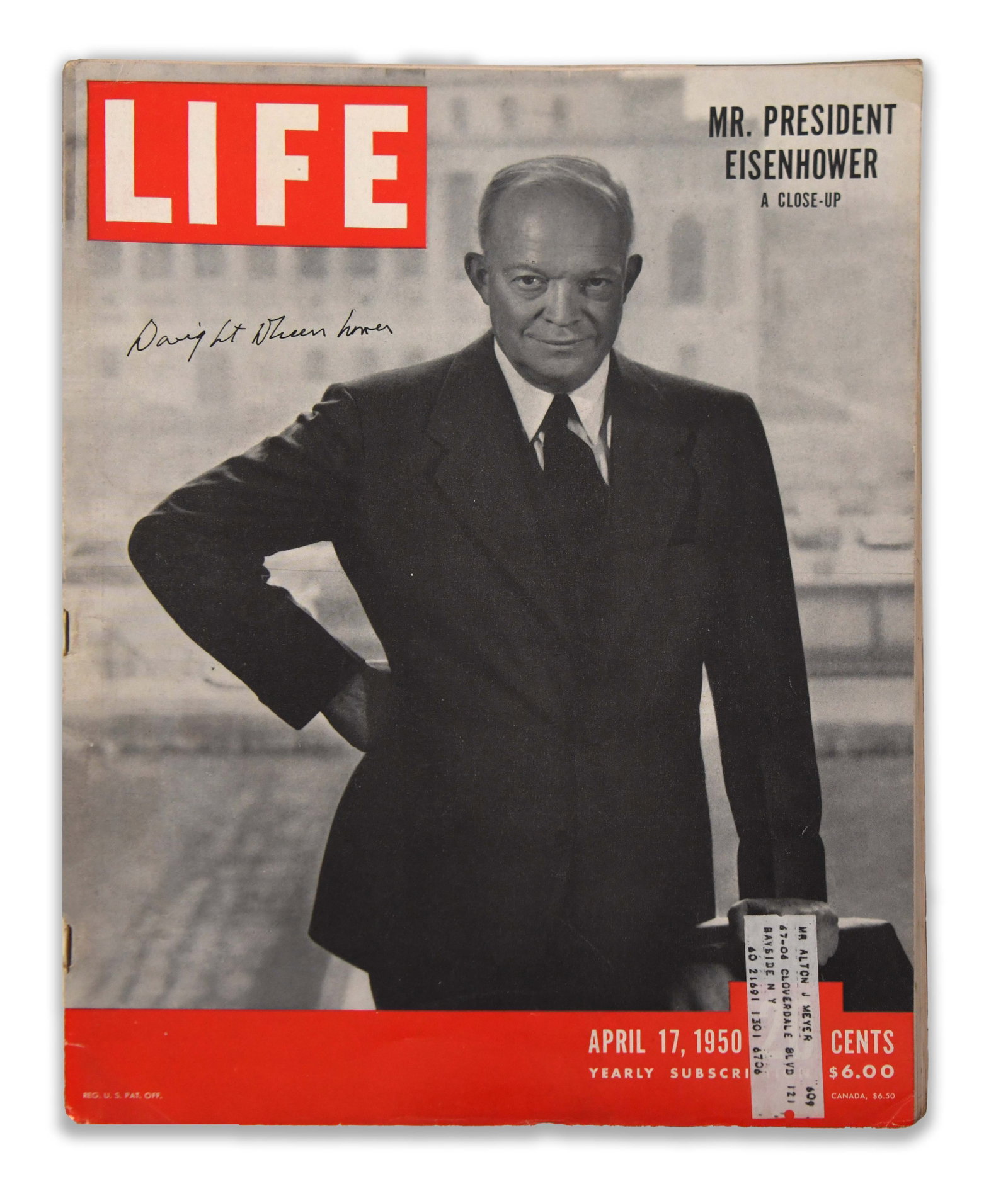 Dwight D. Eisenhower, Signed Life Magazine, April 17, 1950: DWIGHT D. EISENHOWER, SIGNED LIFE MAGAZINE, APRIL 17, 1950 Object Data: Object: Magazine. Publication: Life. Date: April 17, 1950. Cover Feature: "Mr. President Eisenhower: A Close-Up." Catalog Note: