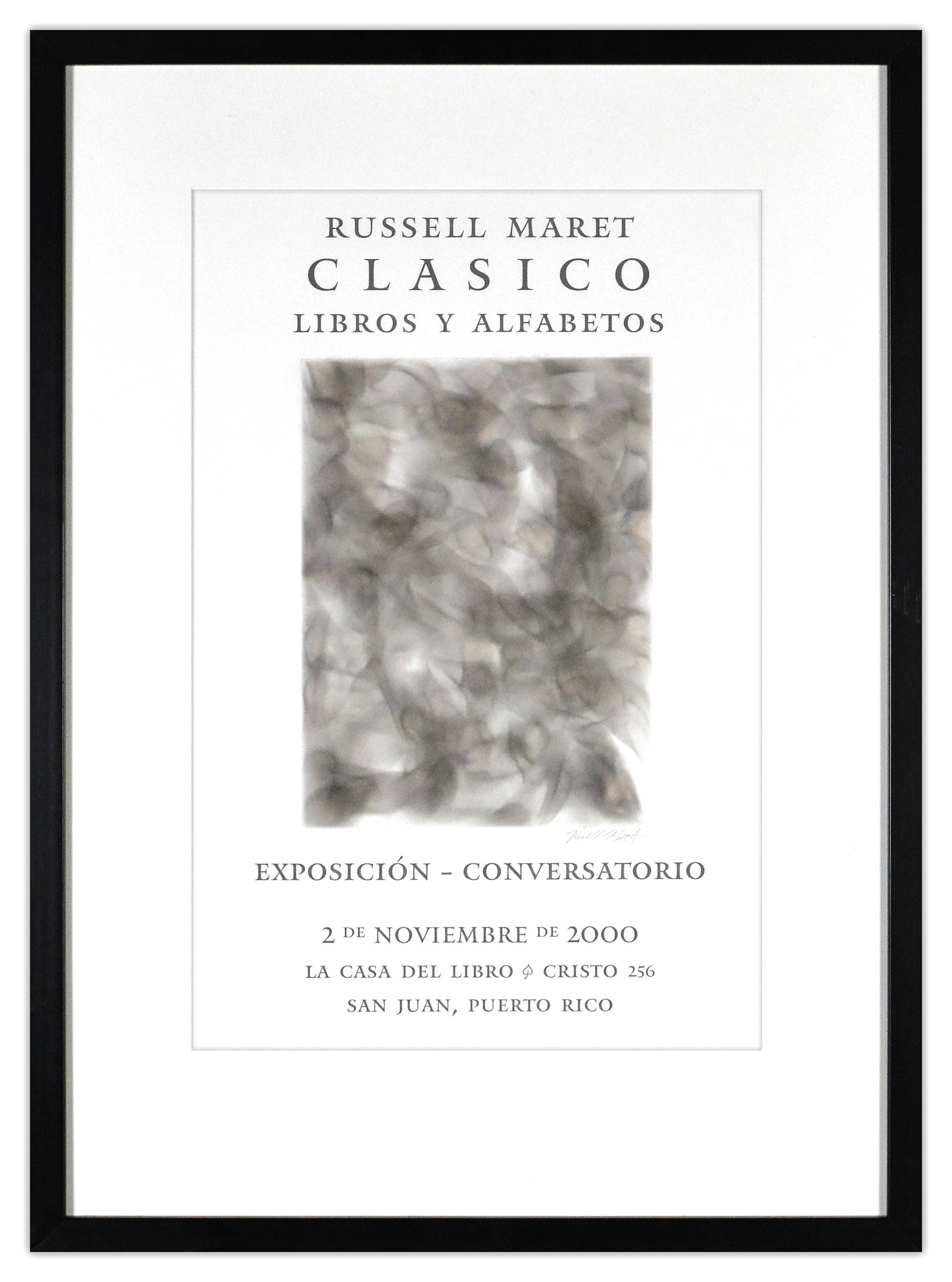 Russell Maret Embossed Exhibition Poster Signed Framed New York Print Artwork: This lot includes a Gallery COA Artist: Russell MaretTitle: Exhibition Poster Medium: Embossed Print PosterSize: 19.5" x 13"Framed: 27.5" x 20"Signed: Signed in Lower RightYear: November 2000*There ar