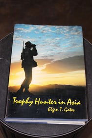 "Trophy Hunter in Asia" BOOK signed by Elgin T. Gates