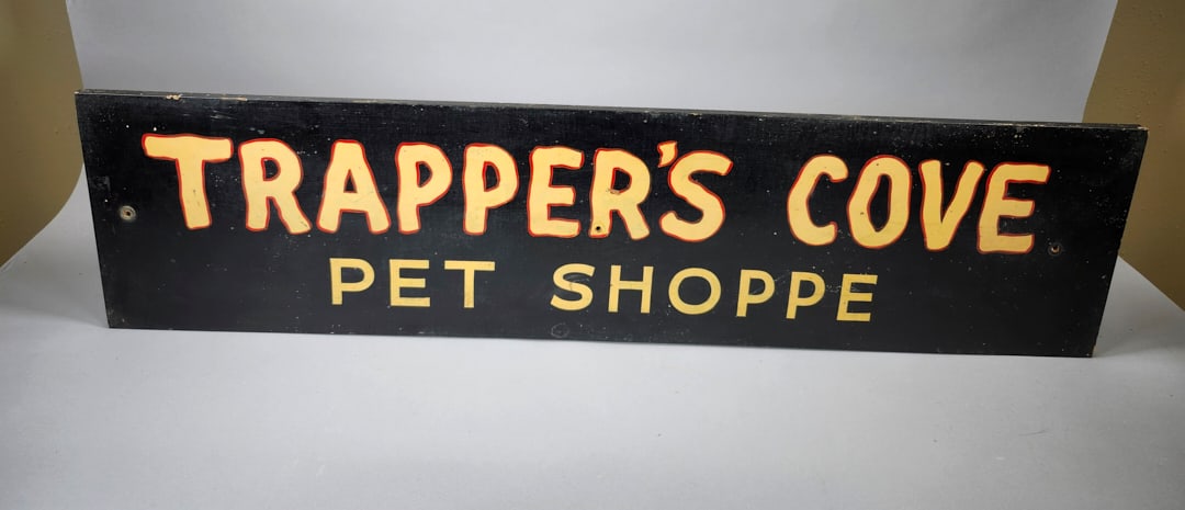 Vintage Trapper's Cove Pet Store Hand Painted Wood Advertising Sign (1 of 1)