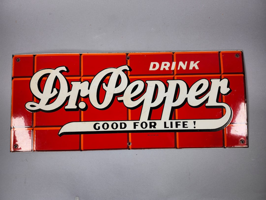Dr Pepper Porcelain Sign "Good For Life" Porcelain Sign (1 of 2)