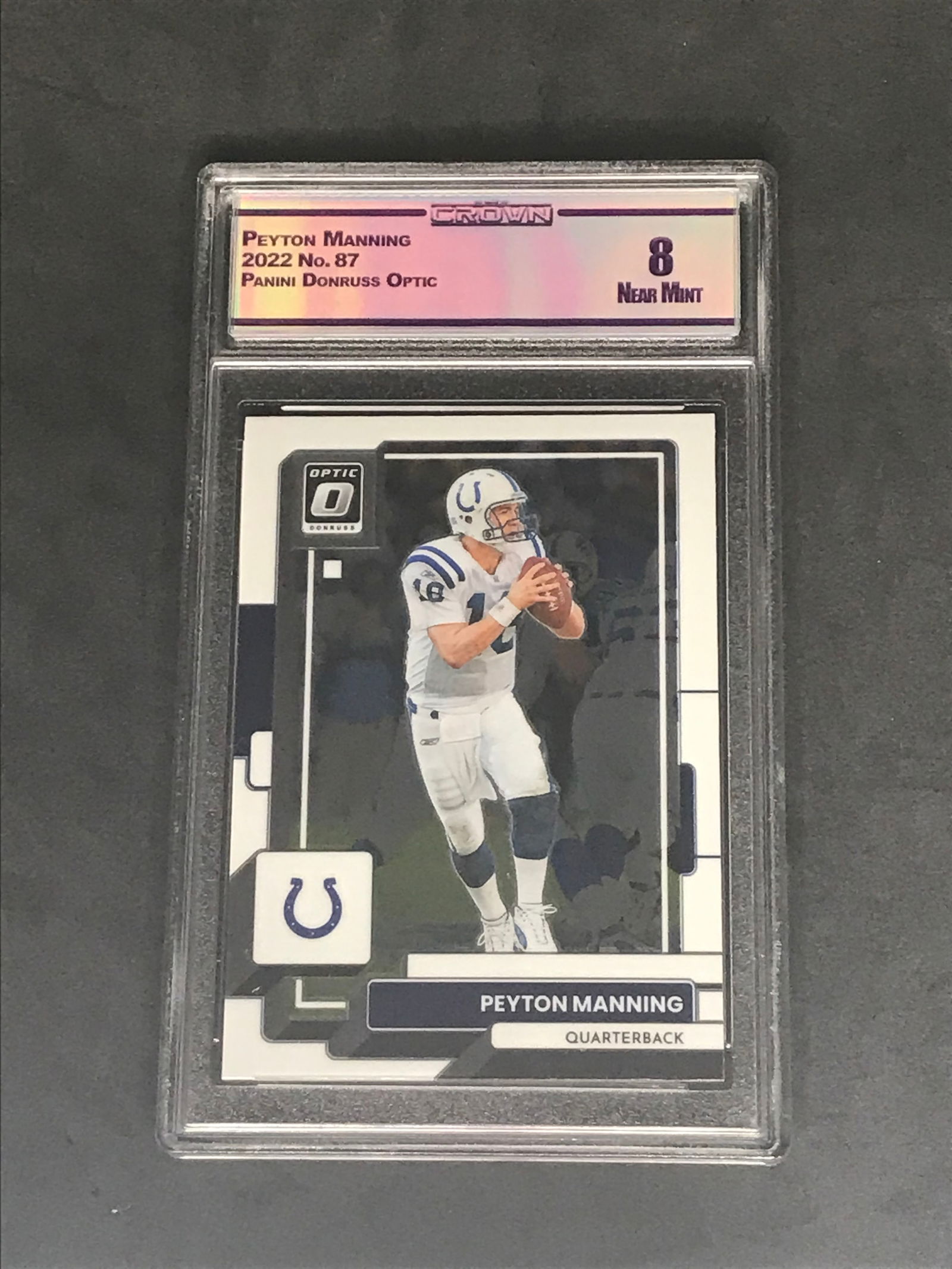 Peyton Manning Panini Donruss Optic - graded CC&G 8 (1 of 1)