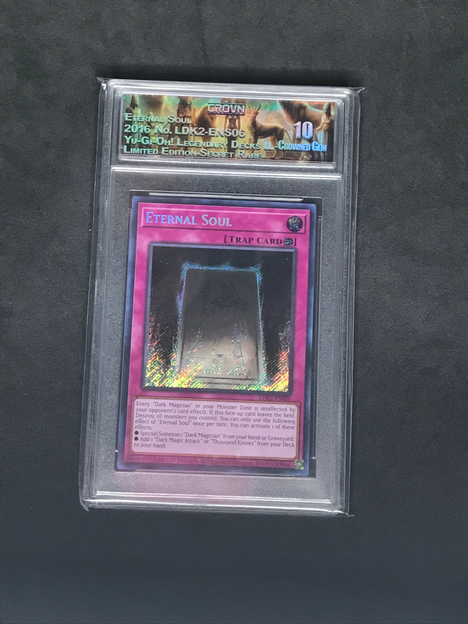 Eternal Sould Limited Ed. Secret Rare yu-Gi-Oh! Card Graded CC&G Crowned Gem 10 - With Custom Label: Eternal Sould Limited Ed. Secret Rare yu-Gi-Oh! Card Graded CC&G Crowned Gem 10 - With Custom Label