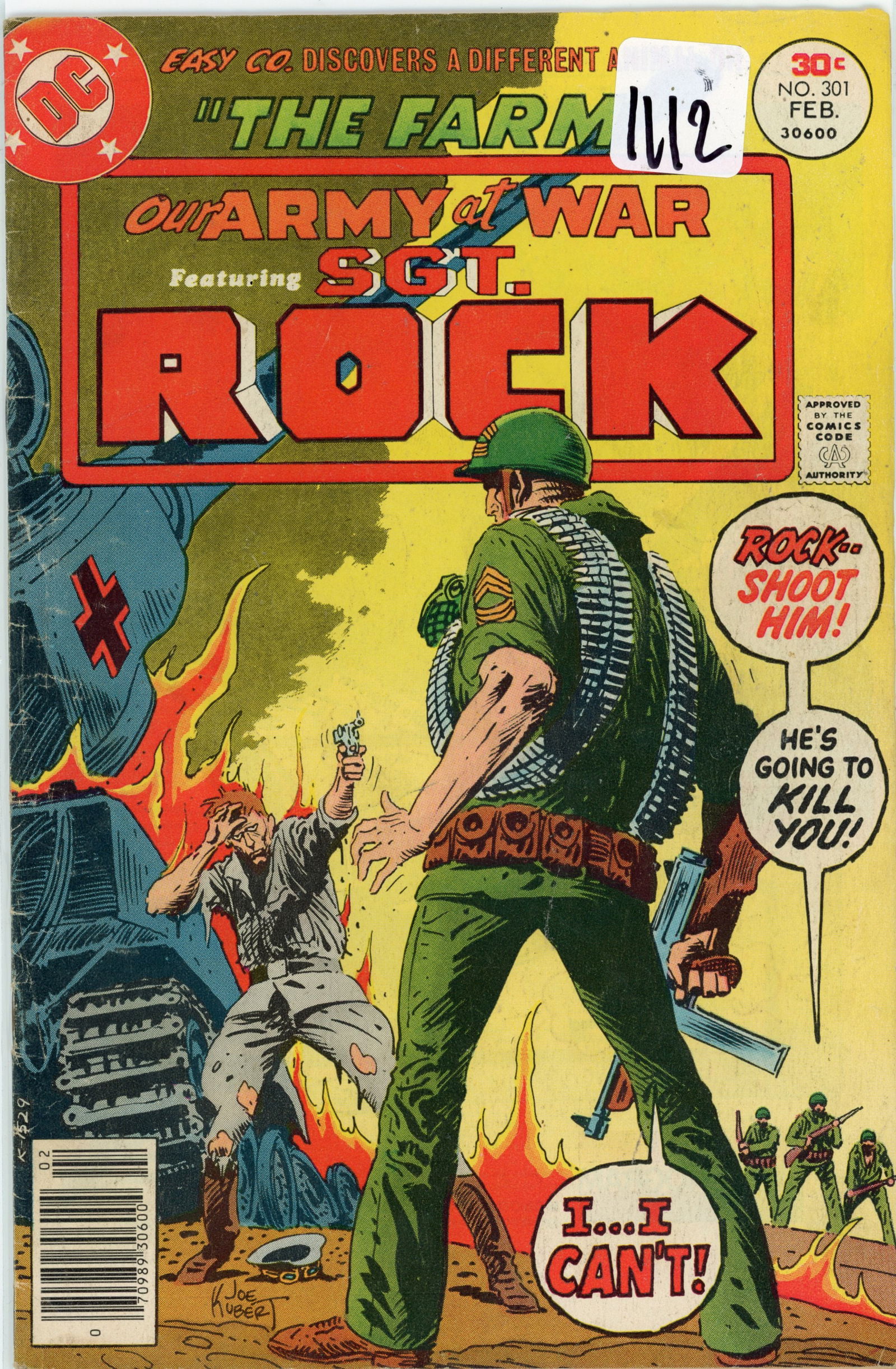 Sgt. Rock Issue #301 (1977)Summary: This issue would be set during World War II, focusing on Sgt. (1 of 1)
