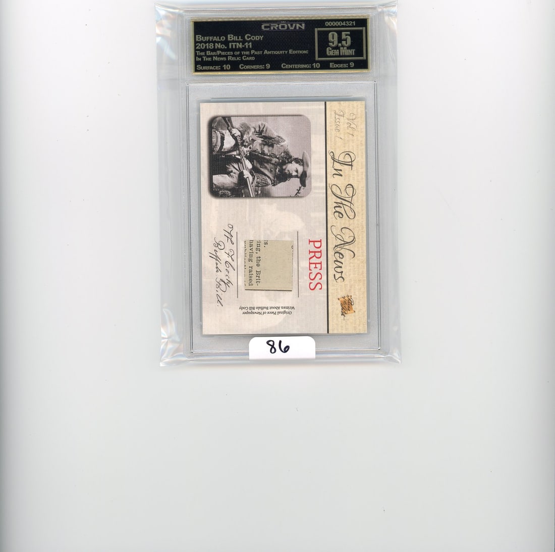 Buffalo Bill Cody - 2018 The Bar/Pieces of the Past Antiquity Edition: In The News Relic Card Graded: Buffalo Bill Cody - 2018 The Bar/Pieces of the Past Antiquity Edition: In The News Relic Card Graded CC&G Gem Mint 9.5