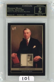 Woodrow Wilson - 2024 Pieces of the Past Authentic Relic Card Graded CC&G Mint 9