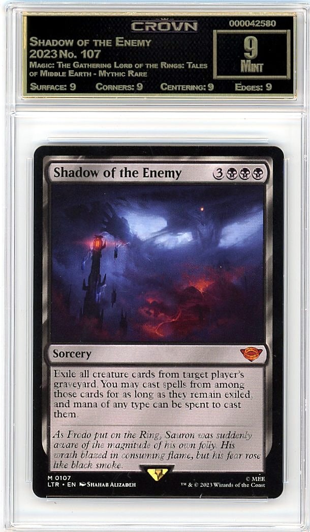 2023 Shadow of the Enemy Magic: The Gathering Lor: Graded by Crown Grading. Grade: 9.00. Mint