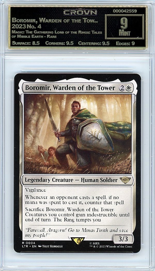 2023 Boromir, Warden of the Tow.. Magic: The Gath: Graded by Crown Grading. Grade: 9.00. Mint