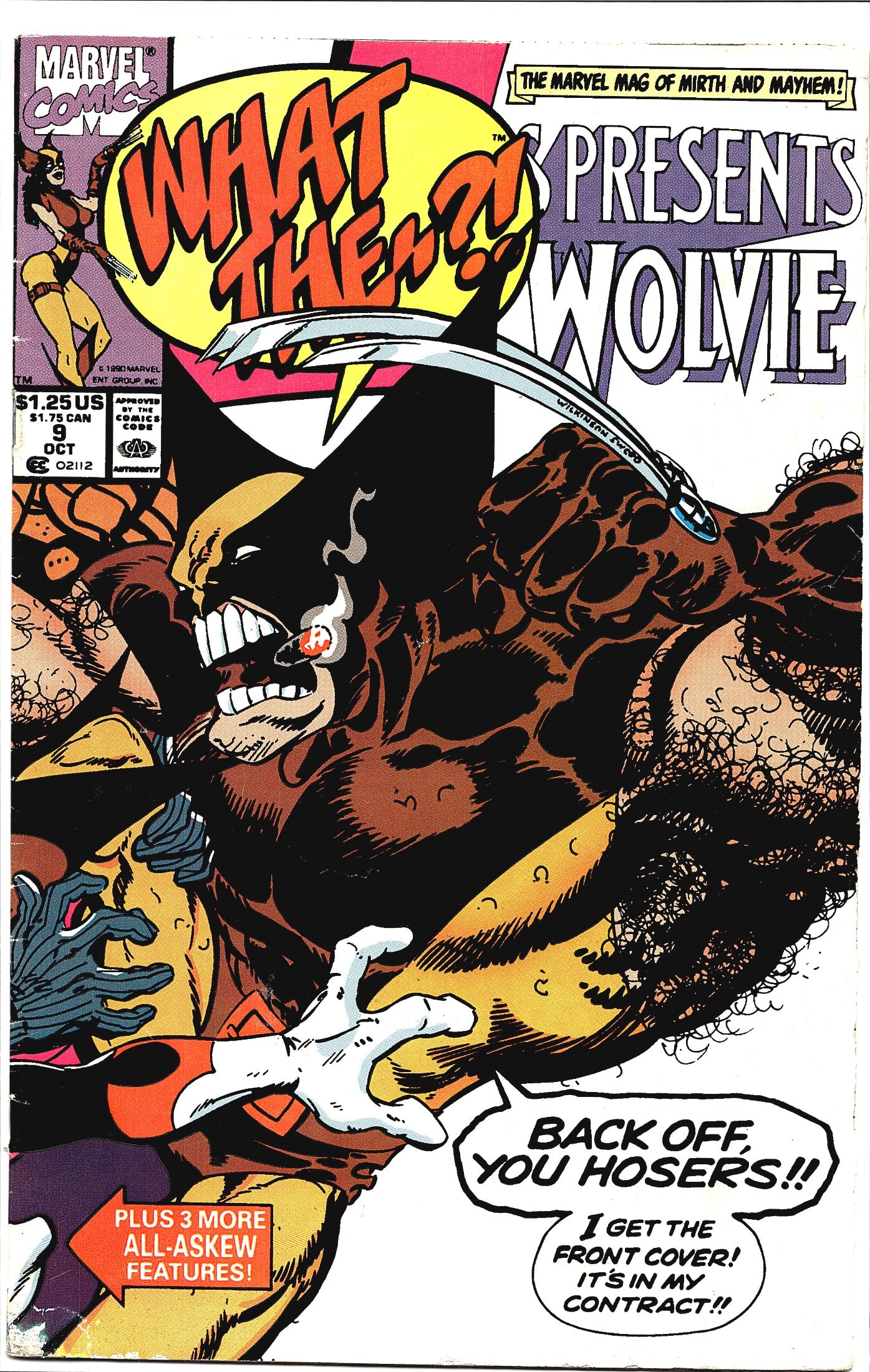 1990 Marvel What The--?! #9 Wolverine Comic Card: What The--?! #9 from Marvel Comics, cover dated October 1990. This issue of Marvel's humor anthology series - subtitled 'The Marvel Mag of Mirth and Mayhem' - features a parody spotlight on