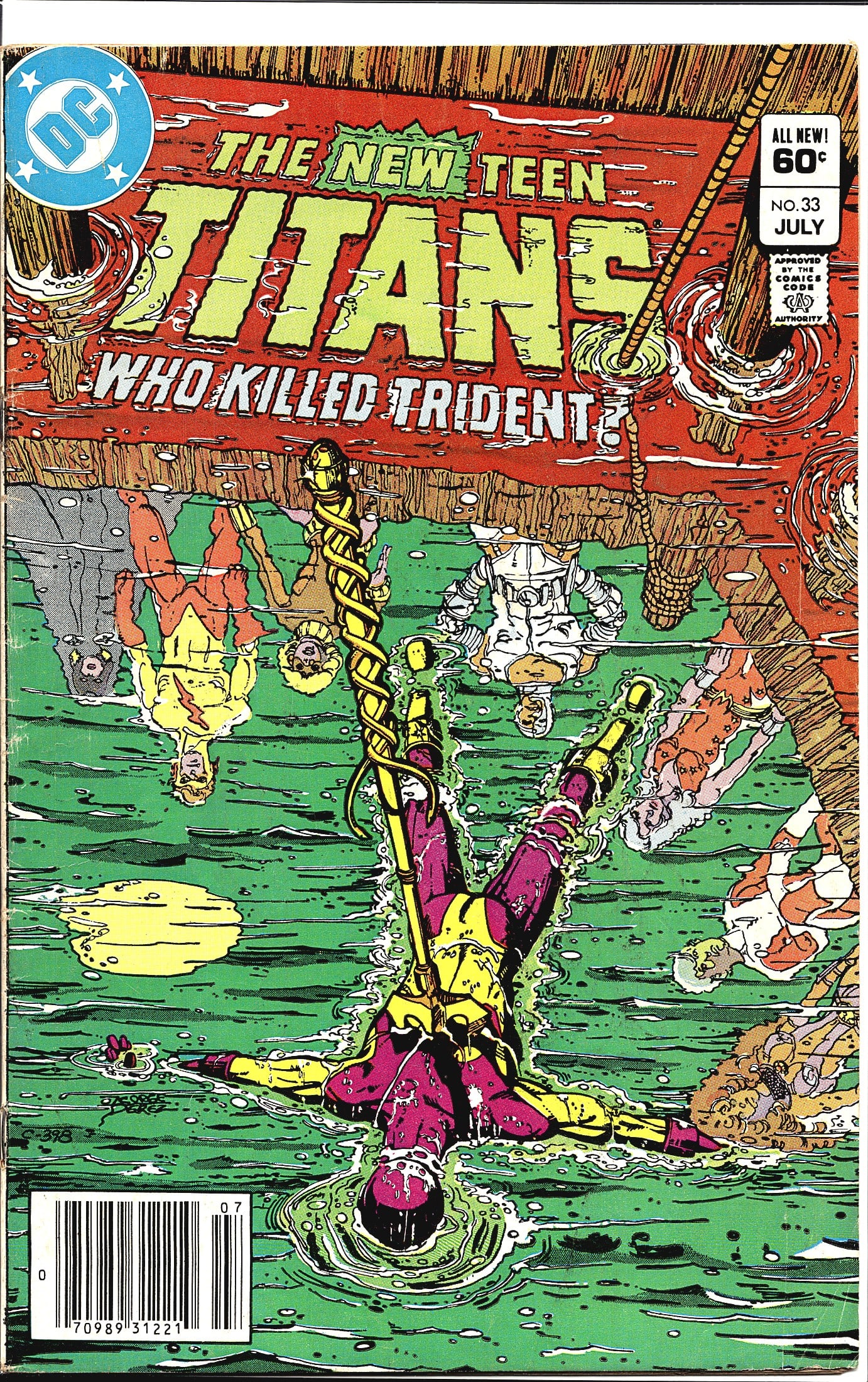 1983 DC Comics The New Teen Titans #33 Who Killed: This is issue #33 of DC Comics' The New Teen Titans, cover dated July 1983, priced at 60 cents on the cover. The issue features the story arc 'Who Killed Trident?' with a dramatic cover depicting the 