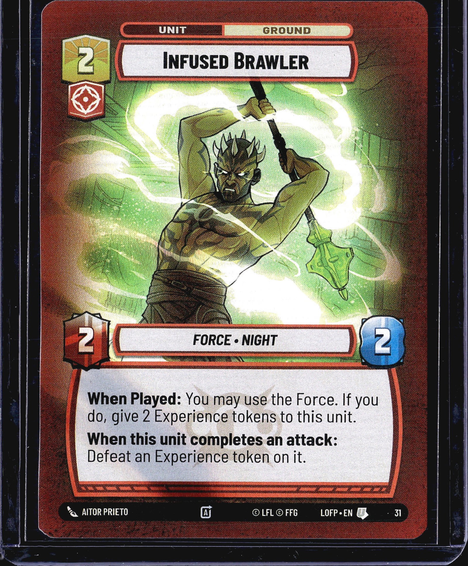 2025 Fantasy Flight Games Legends of the Force #6: This listing is for a single Star Wars Unlimited TCG card: Infused Brawler, card number 31 from the Legends of the Force (LOFP) set, published by Fantasy Flight Games under LFL license. The card is a 