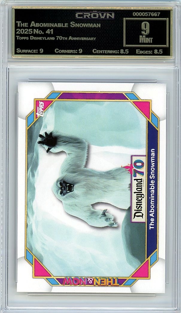 2025 The Abominable Snowman Topps Disneyland 70th: Graded by Crown Grading. Grade: 9.00. Mint
